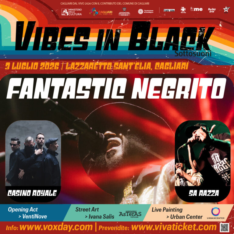 Fantastic Negrito/Casino Royale/Sa Razza – 3 Luglio 2026 – Lazzaretto Sant’Elia, Cagliari